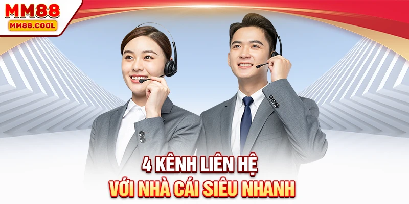 4 kênh liên hệ với nhà cái siêu nhanh