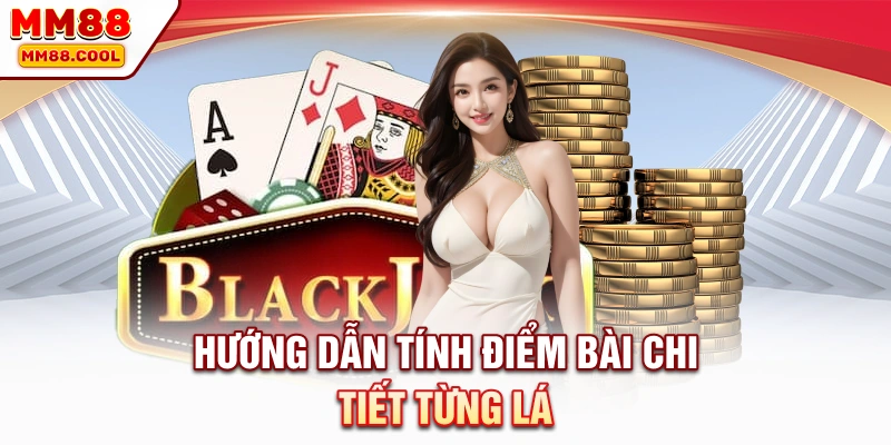 Hướng dẫn tính điểm bài chi tiết từng lá