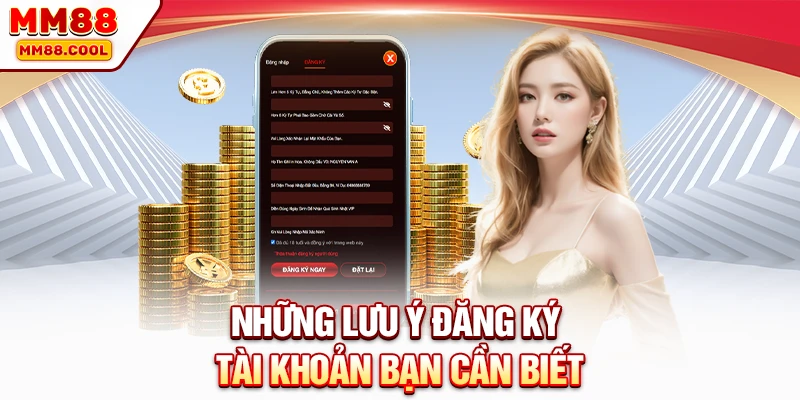 Những lưu ý đăng ký tài khoản bạn cần biết
